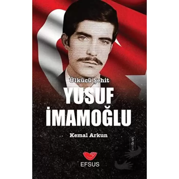 Ülkücü Şehit Yusuf İmamoğlu