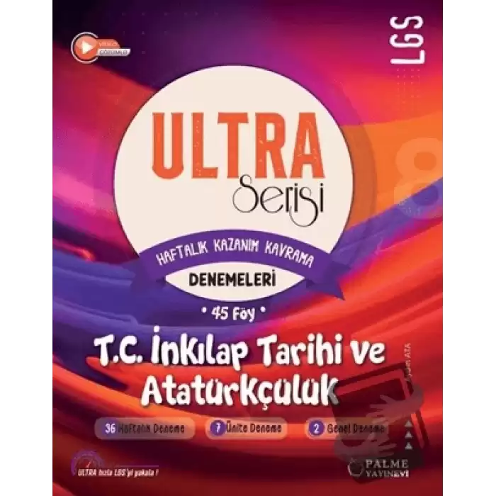 ULTRA Serisi LGS T.C. İnkılap Tarihi ve Atatürkçülük Denemeleri ( Haftalık Kazanım Kavrama ) 45 Föy