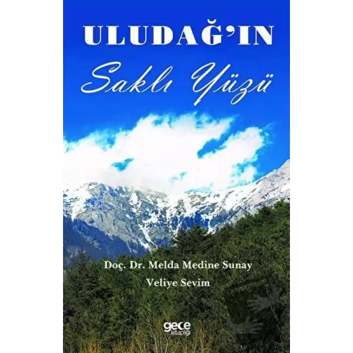 Uludağın Saklı Yüzü