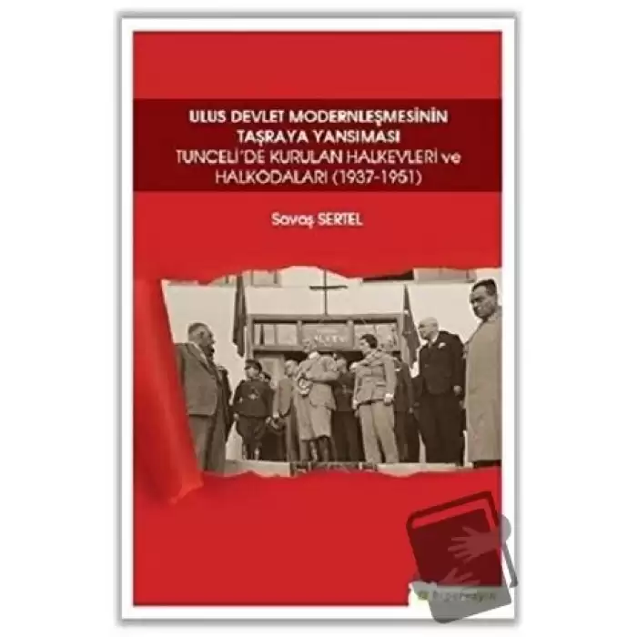 Ulus Devlet Modernleşmesinin Taşraya Yansıması