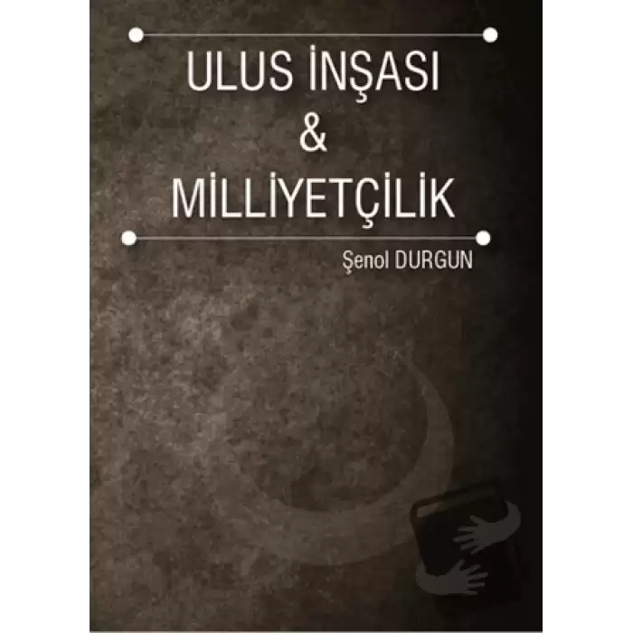 Ulus İnşası ve Milliyetçilik