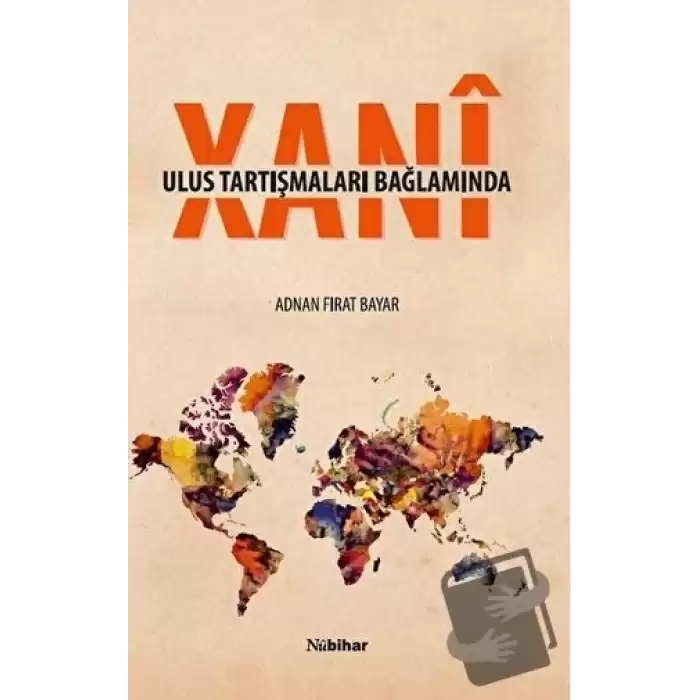 Ulus Tartışmaları Bağlamında Xani