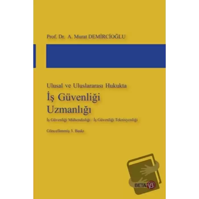 Ulusal ve Uluslararası Hukukta İş Güvenliği Uzmanlığı