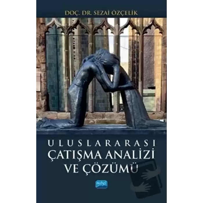 Uluslararası Çatışma Analizi ve Çözümü