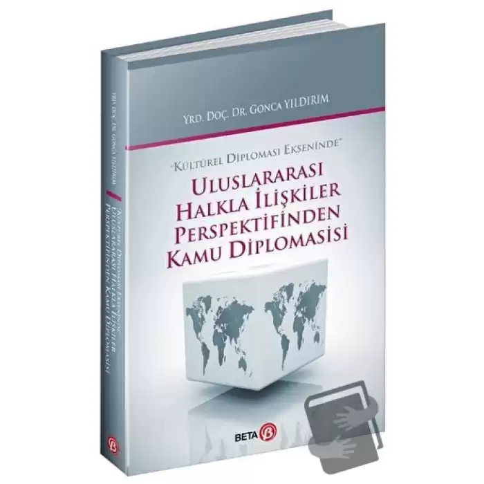 Uluslararası Halkla İlişkiler Perspektifinden Kamu Diplomasisi