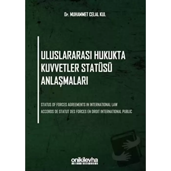 Uluslararası Hukukta Kuvvetler Statüsü Anlaşmaları