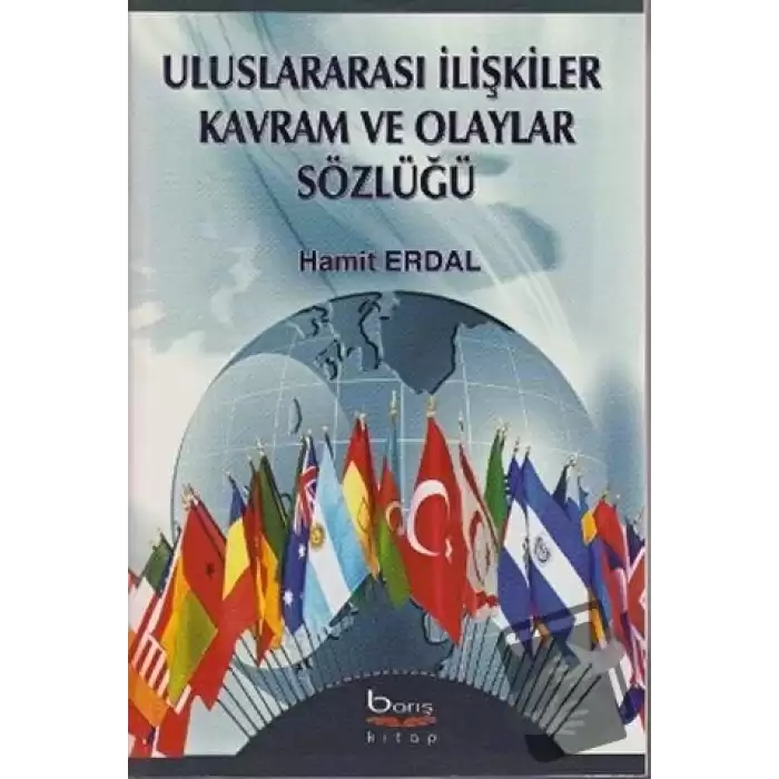 Uluslararası İlişkiler Kavram ve Olaylar Sözlüğü