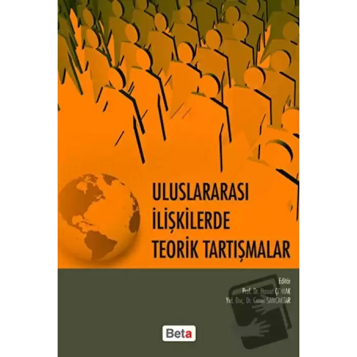 Uluslararası İlişkilerde Teorik Tartışmalar