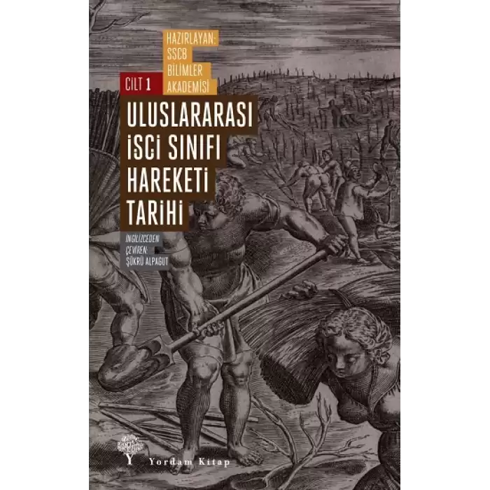 Uluslararası İşçi Sınıfı Hareketi Tarihi 1