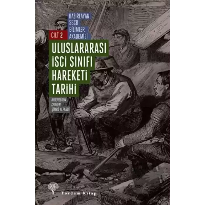 Uluslararası İşçi Sınıfı Hareketi Tarihi Cilt 2