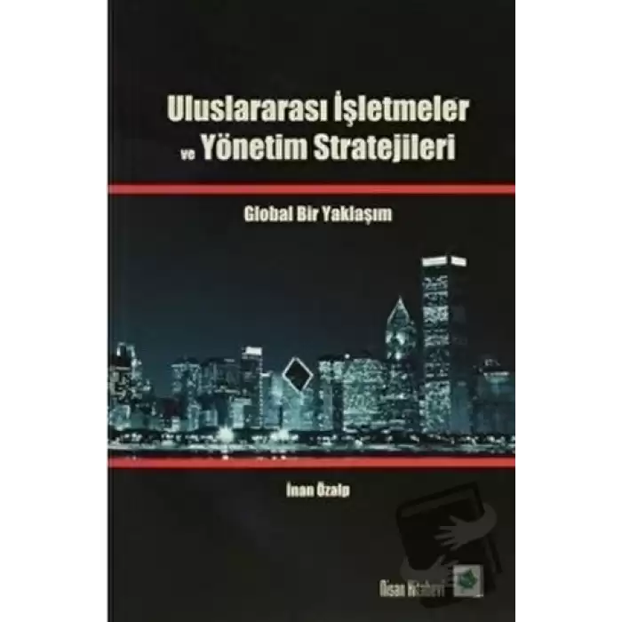 Uluslararası İşletmeler ve Yönetim Stratejileri