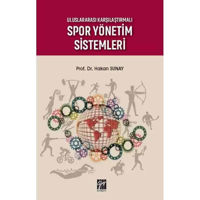 Uluslararası Karşılaştırmalı Spor Yönetim Sistemleri