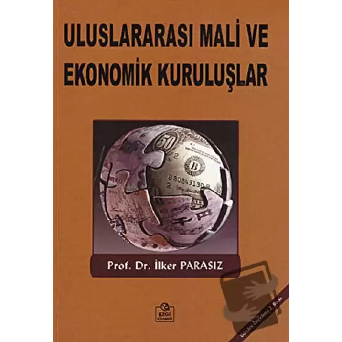 Uluslararası Mali ve Ekonomik Kuruluşlar