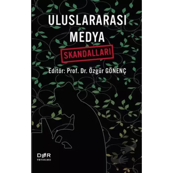 Uluslararası Medya Skandalları