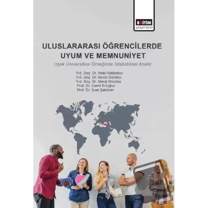 Uluslararası Öğrencilerde Uyum ve Memnuniyet