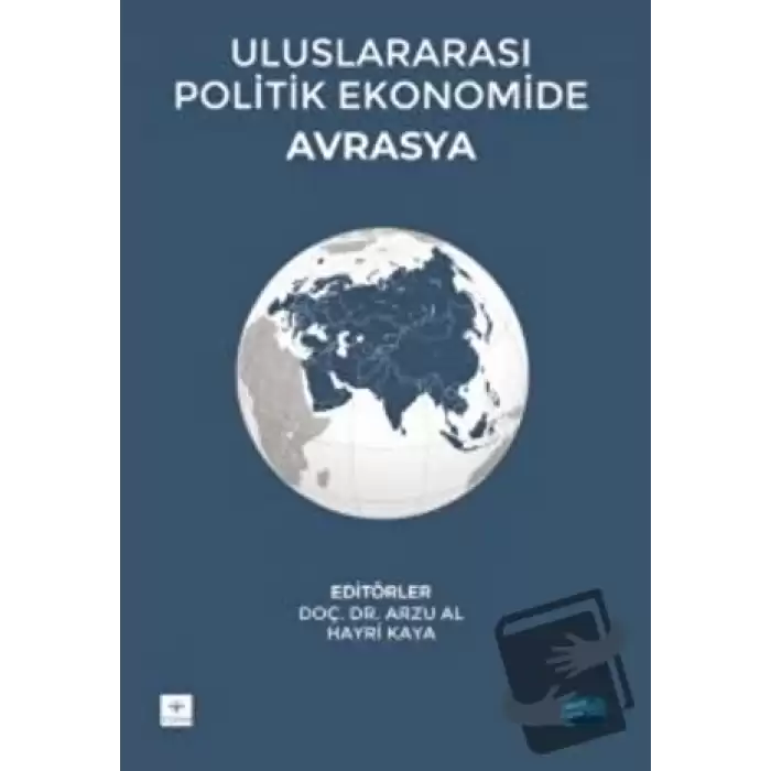 Uluslararası Politik Ekonomide Avrasya