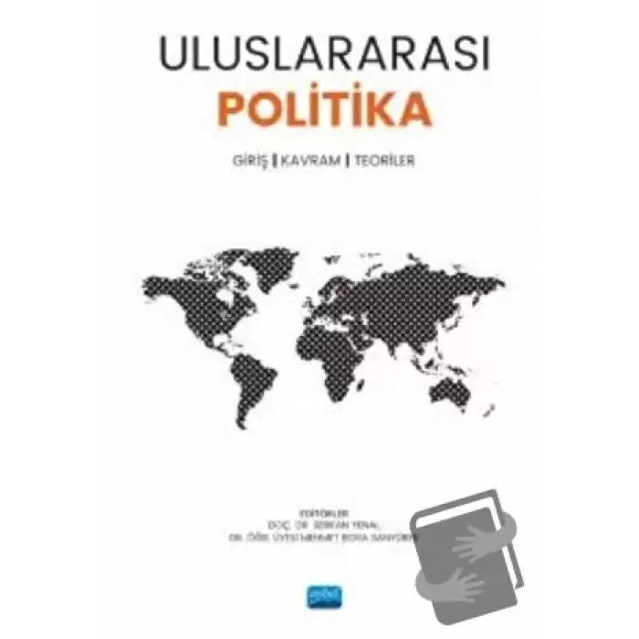 Uluslararası Politika Giriş - Kavram, Teoriler