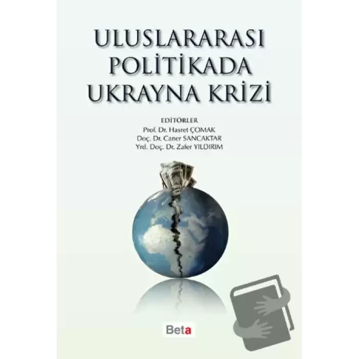 Uluslararası Politikada Ukrayna Krizi