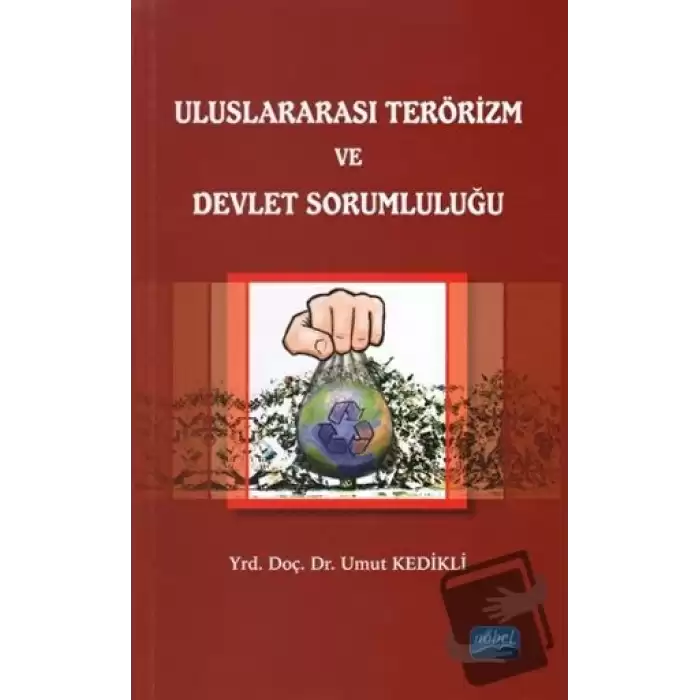 Uluslararası Terörizm ve Devlet Sorumluluğu