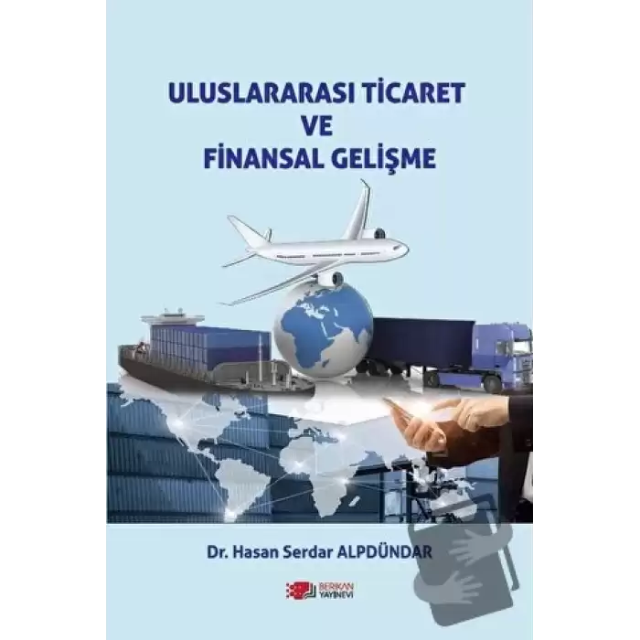 Uluslararası Ticaret Ve Finansal Gelişme