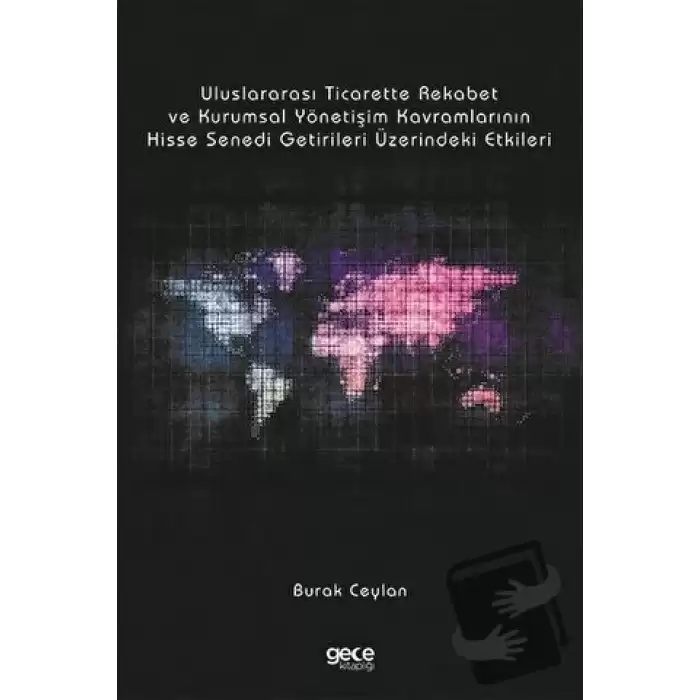 Uluslararası Ticarette Rekabet Gücü ve Kurumsal Yönetişim Kavramları