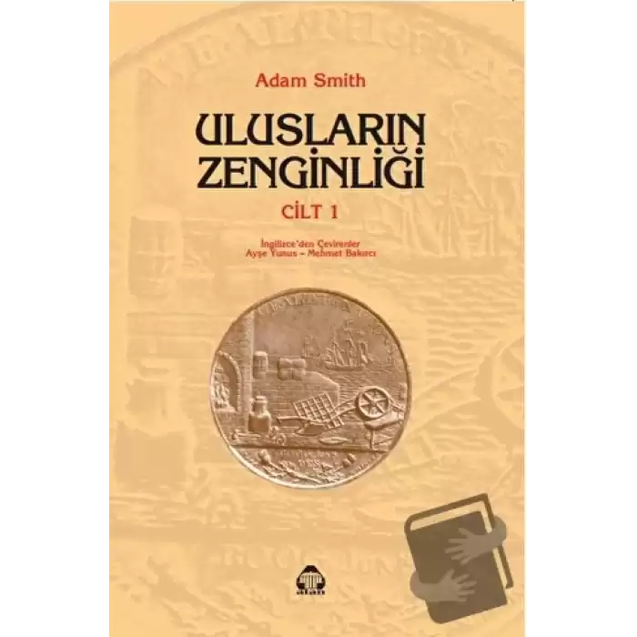 Ulusların Zenginliği Cilt: 1