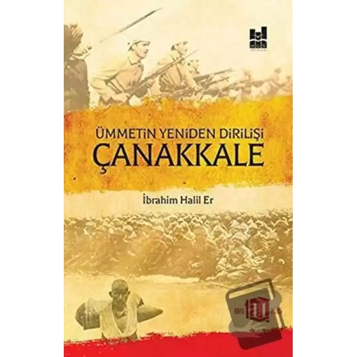 Ümmetin Yeniden Dirilişi Çanakkale