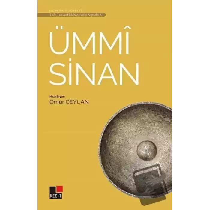 Ümmi Sinan - Türk Tasavvuf Edebiyatından Seçmeler 5