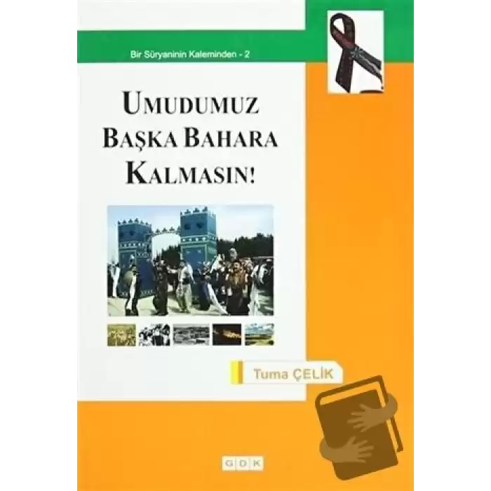 Umudumuz Başka Bahara Kalmasın!