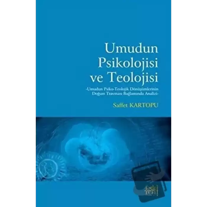 Umudun Psikolojisi ve Teolojisi