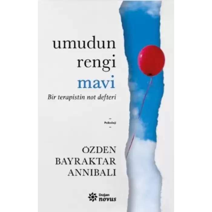 Umudun Rengi Mavi - Bir Terapistin Not Defteri