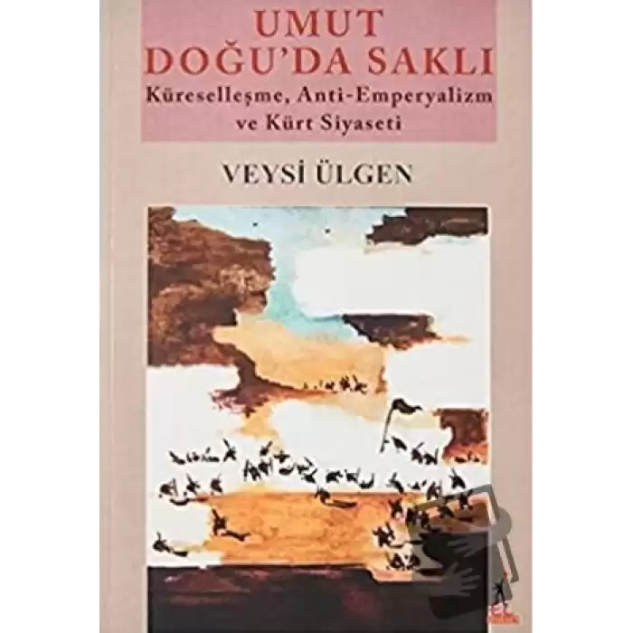 Umut Doğuda Saklı