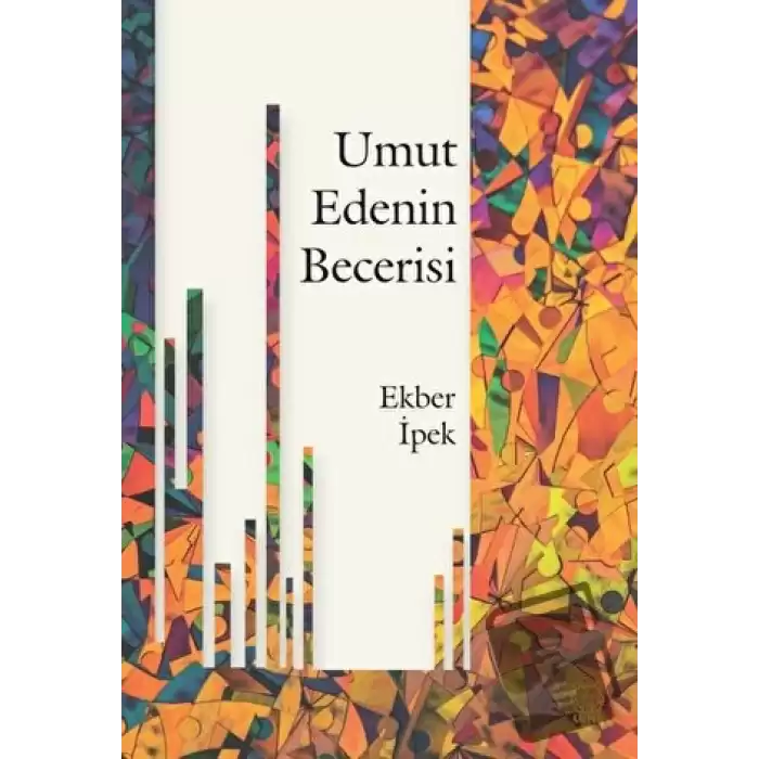 Umut Edenin Becerisi