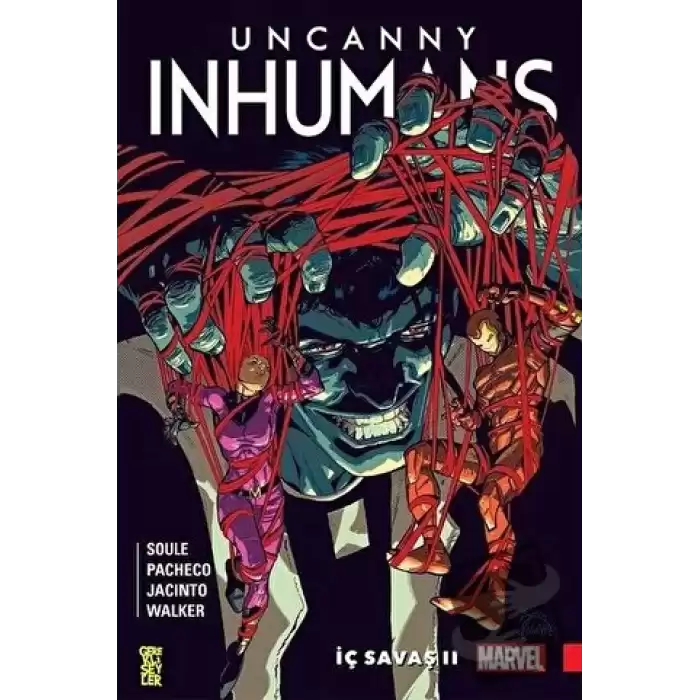 Uncanny Inhumans 3 - İç Savaş 2