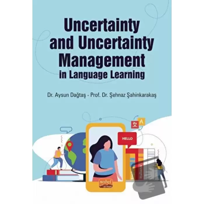 Uncertainty and Uncertainty Management in Language Learning