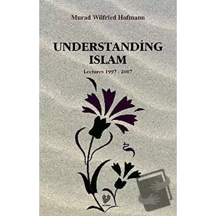 Understanding Islam