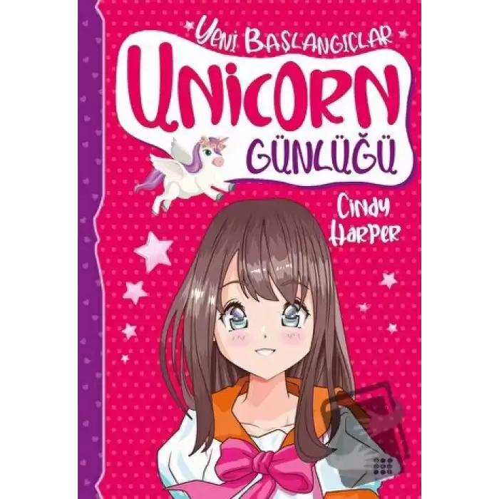 Unicorn Günlüğü 1 - Yeni Başlangıçlar