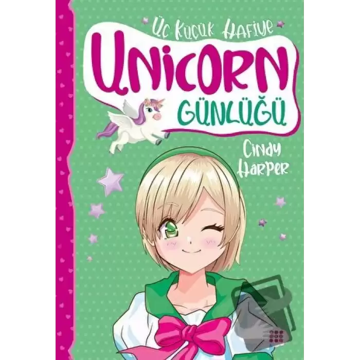 Unicorn Günlüğü 3 - Üç Küçük Hafiye