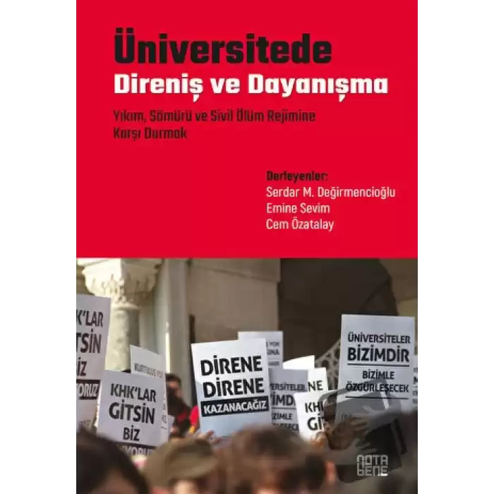 Üniversitede Direniş ve Dayanışma - Yıkım, Sömürü ve Sivil Ölüm Rejimine Karşı Durmak