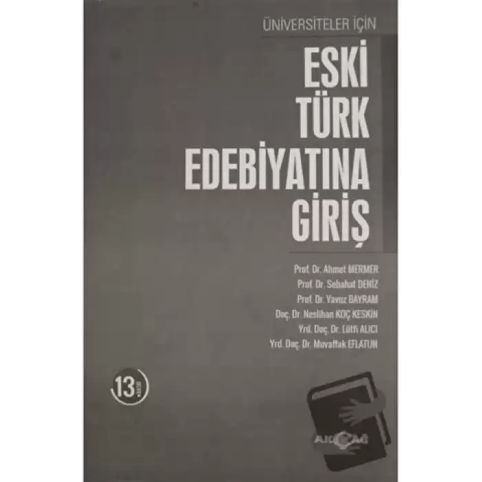 Üniversiteler İçin Eski Türk Edebiyatına Giriş