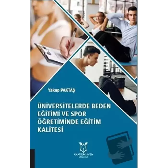 Üniversitelerde Beden Eğitimi ve Spor Öğretiminde Eğitim Kalitesi