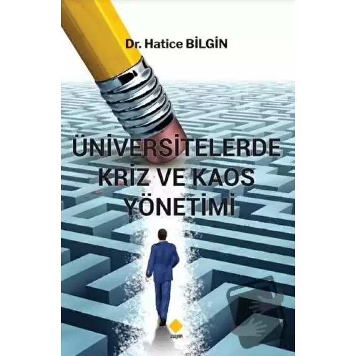 Üniversitelerde Kriz ve Kaos Yönetimi