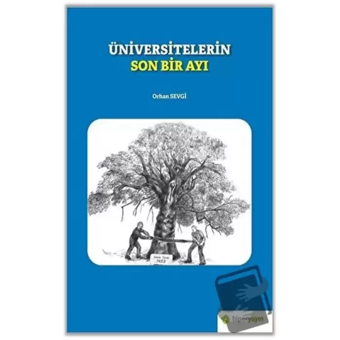 Üniversitelerin Son Bir Ayı