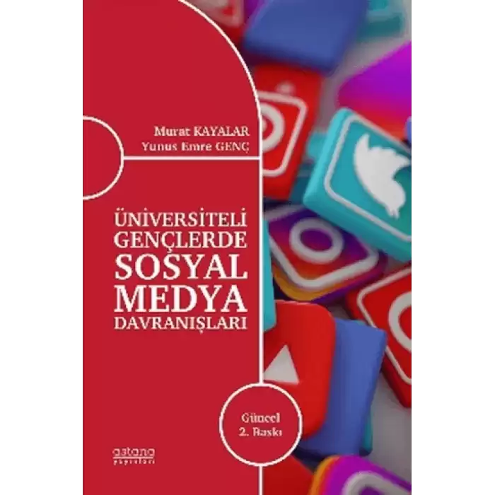 Üniversiteli Gençlerde Sosyal Medya Davranışları