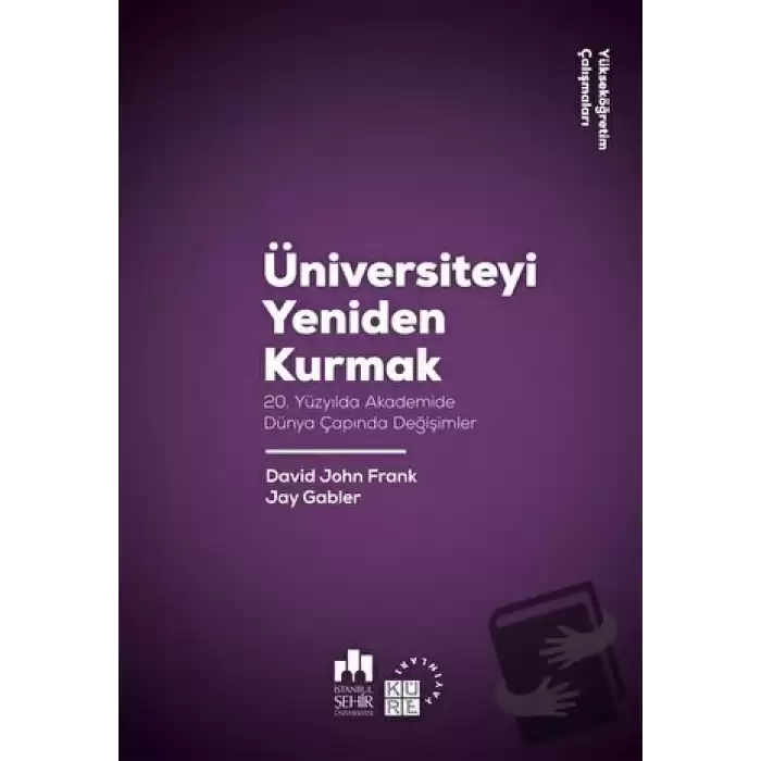 Üniversiteyi Yeniden Kurmak