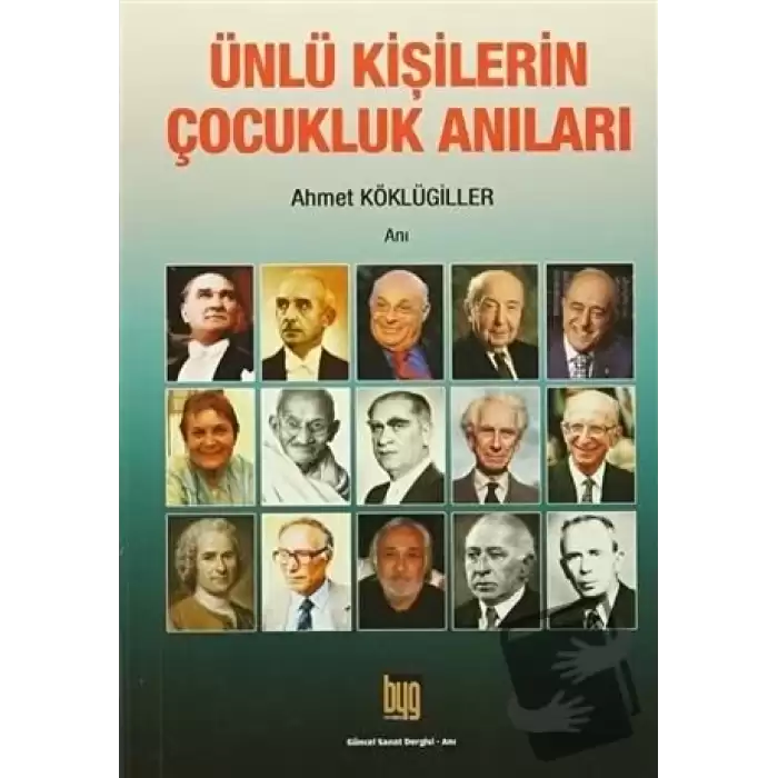 Ünlü Kişilerin Çocukluk Anıları