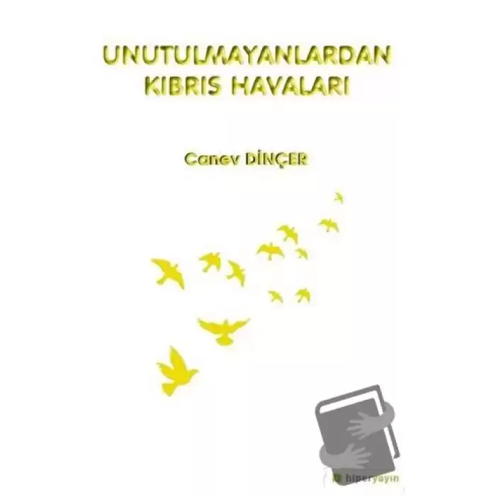 Unutulmayanlardan Kıbrıs Havaları