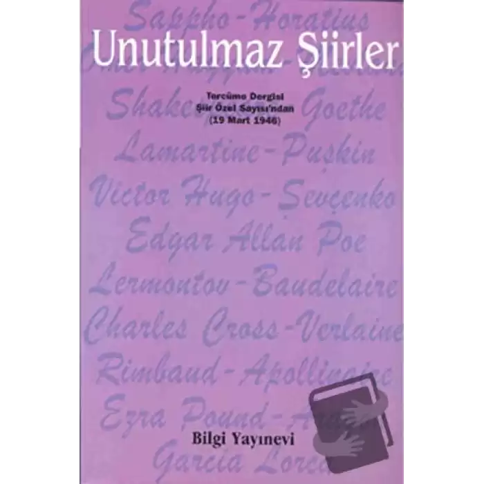 Unutulmaz Şiirler Tercüme Dergisi Şiir Özel Sayısı’ndan (19 Mart 1946)