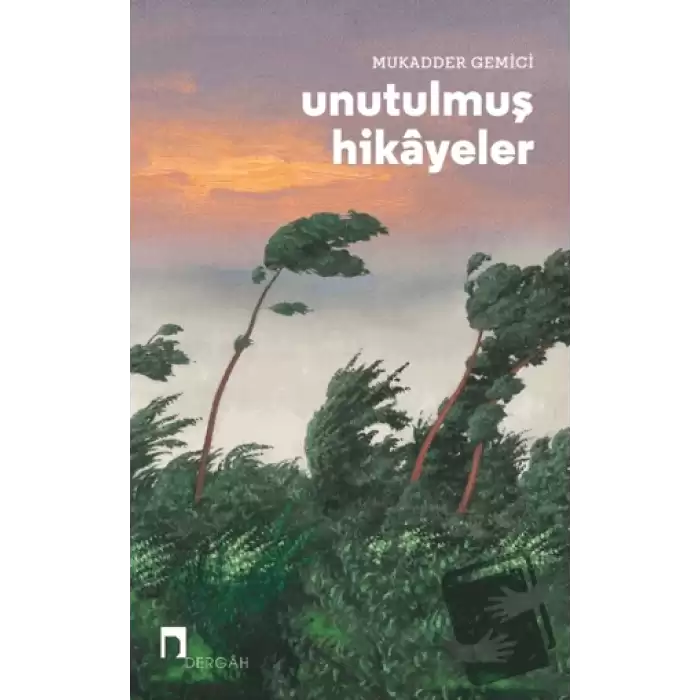 Unutulmuş Hikayeler