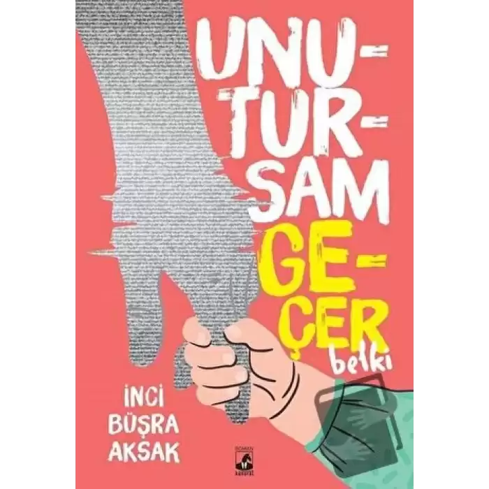 Unutursam Geçer Belki